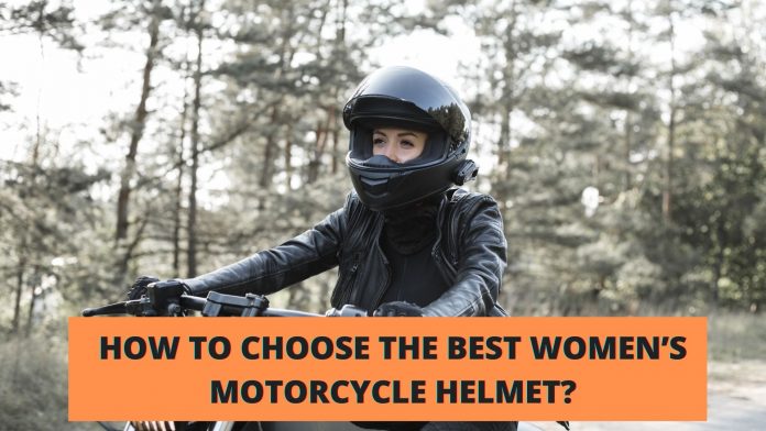 How to choose the best Women’s Motorcycle helmet